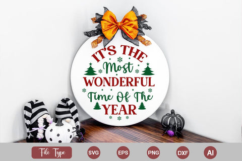 It's The Most Wonderful Time Of The Year Round Sign SVG Cute File SVGs,Quotes and Sayings,Food & Drink,On Sale, Print & Cut SVG DesignPlante 503 