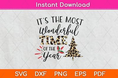 It's the Most Wonderful Time of the Year Svg Cutting File SVG Helal 