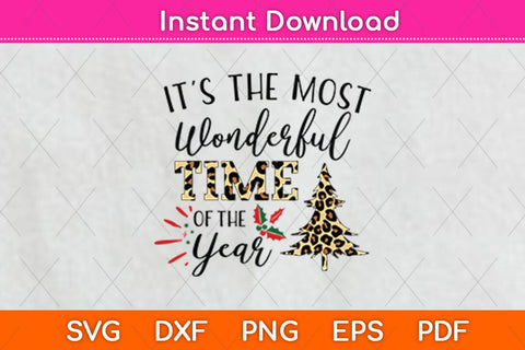 It's the Most Wonderful Time of the Year Svg Cutting File SVG Helal 