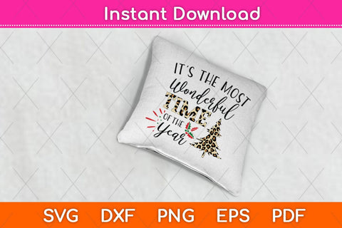 It's the Most Wonderful Time of the Year Svg Cutting File SVG Helal 