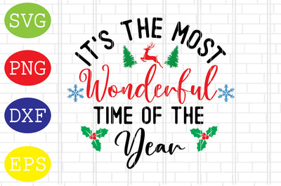 It's the Most Wonderful Time of the Year Svg, Merry Christmas Svg, Santa Svg, Christmas Holiday Svg, Png, Eps, Dxf Files SVG DigitalSvgFiles 