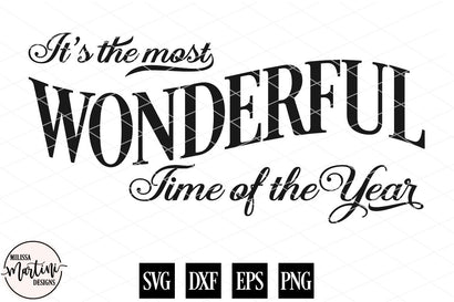 It's The Most Wonderful Time Of The Year SVG Milissa Martini Designs 