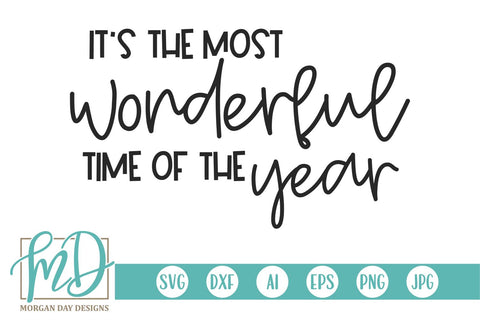 It's The Most Wonderful Time Of The Year SVG Morgan Day Designs 