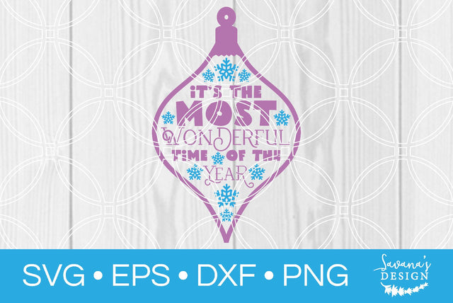 Its the Most Wonderful Time of the Year SVG SavanasDesign 
