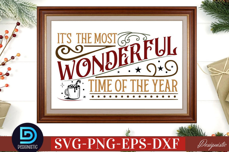 It's The most wonderful time of the year SVG SVG DESIGNISTIC 