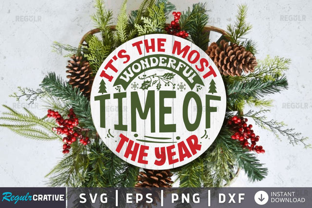 It's the most wonderful time of the year SVG SVG Regulrcrative 
