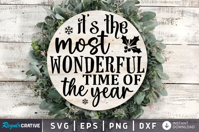It's the most wonderful time of the year SVG SVG Regulrcrative 