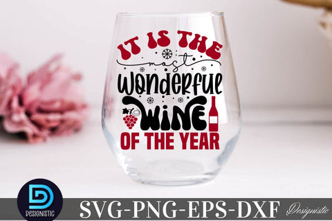 It's the most wonderful wine of the year, Christmas Wine SVG SVG DESIGNISTIC 