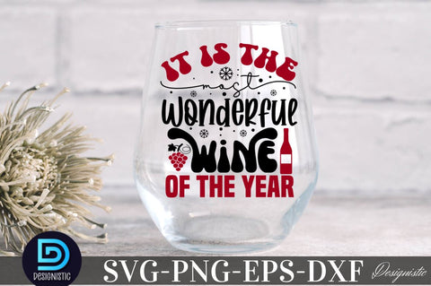 It's the most wonderful wine of the year, Christmas Wine SVG SVG DESIGNISTIC 