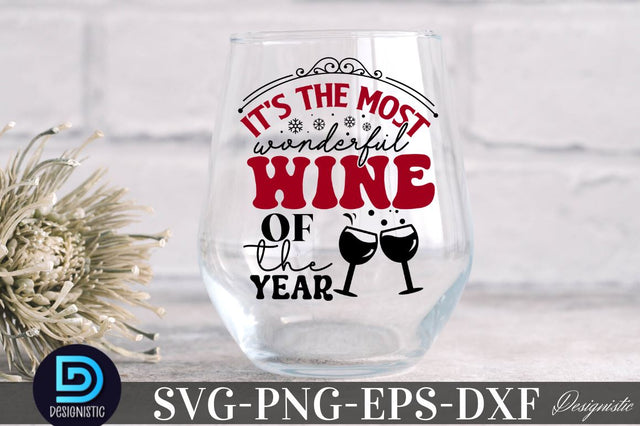 It's the most wonderful wine of the year, Christmas Wine SVG SVG DESIGNISTIC 