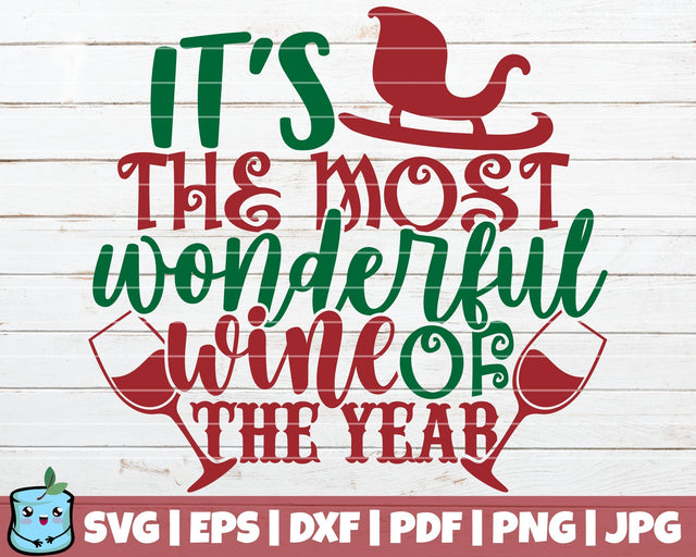 It's The Most Wonderful Wine Of The Year SVG MintyMarshmallows 