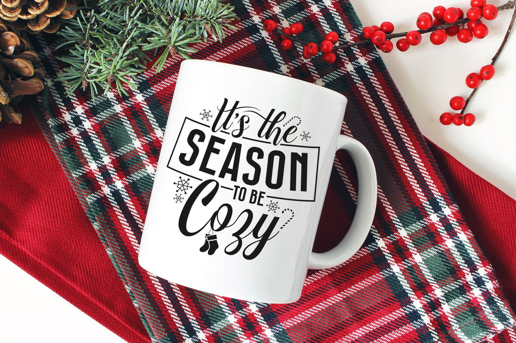 It's The Season To Be Cozy, Winter SVG Design - So Fontsy