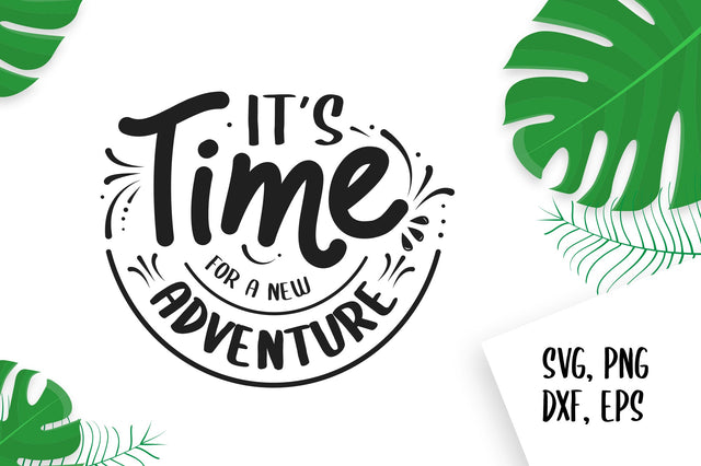 It's time for a new adventure svg design SVG futivesvg 