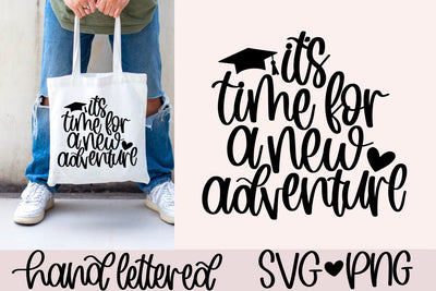 It's time for a new adventure SVG, Graduation SVG SVG AnitaAlyiaLettering 
