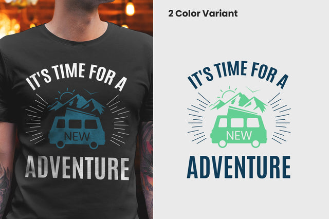 It's time for a new adventure T-shirt Design SVG futivesvg 