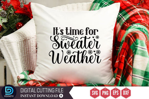 It's time for sweater weather SVG, It's time for sweater weather SVG DESIGNISTIC 