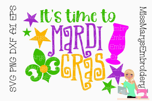 It's Time to Mardi Gras SVG MissMarysEmbroidery 