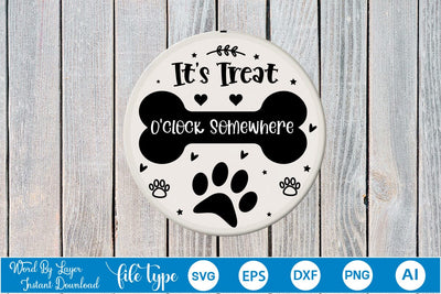 It's Treat O'clock Somewhere Round Sign SVG SVGs,Quotes and Sayings,Food & Drink,On Sale, Print & Cut SVG DesignPlante 503 