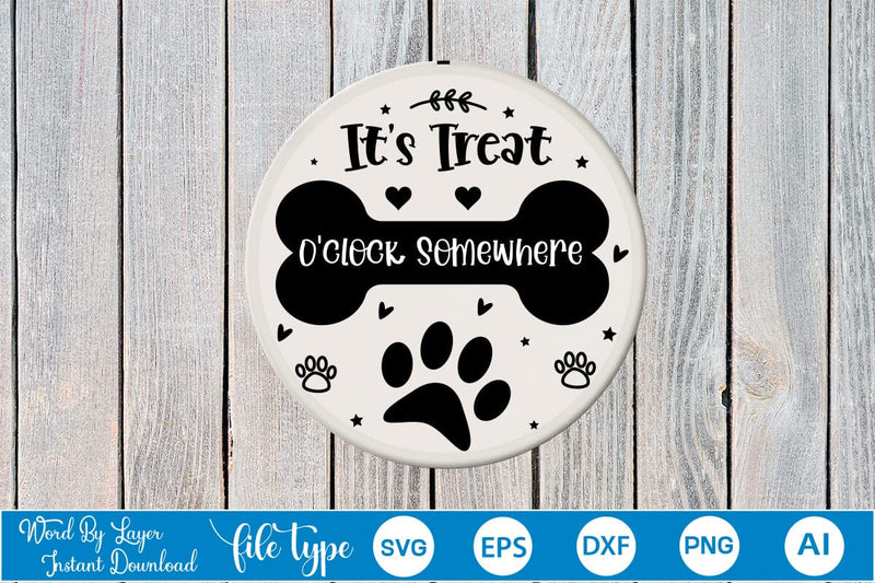 It's Treat O'clock Somewhere Round Sign SVG SVGs,Quotes and Sayings,Food & Drink,On Sale, Print & Cut SVG DesignPlante 503 
