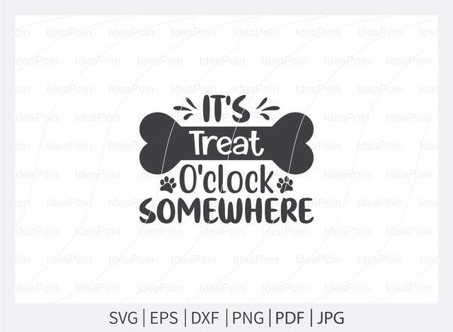 It's treat O'clock somewhere svg, Dogs SVG, Dog Bandana SVG, Dog Life svg, Dog Bandana Designs, Dog Mom, Dog png, Dog jpg, Dog dxf SVG Dinvect 
