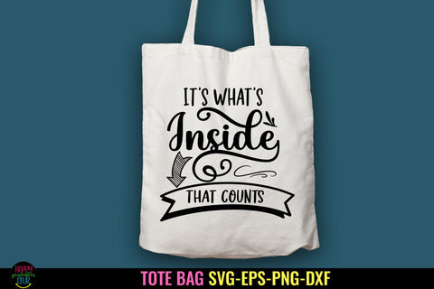 It's What Inside That Counts I Tote Bag SVG I Funny Tote Bag SVG Happy Printables Club 