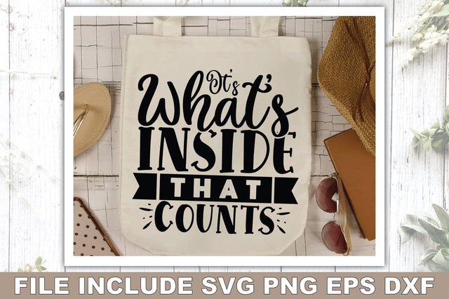 Its Whats Inside That Counts SVG Ariyan 