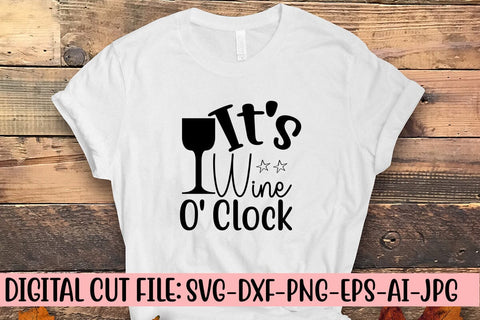 It's Wine O' Clock SVG Cut File SVG Syaman 