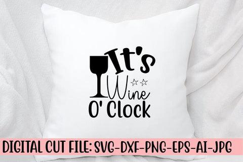 It's Wine O' Clock SVG Cut File SVG Syaman 