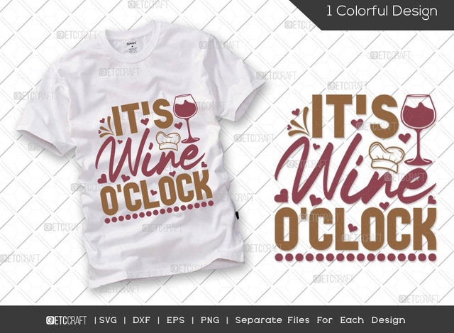 Its Wine OClock SVG Cut File | Wine Svg | Kitchen Decor Svg | Kitchen Gloves Svg | Chef Svg | Cooking Svg | Kitchen T-shirt Design SVG ETC Craft 
