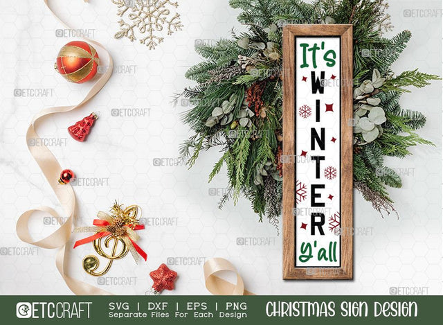 It's Winter Y'all Christmas Sign SVG Cut File | Winter Sign Svg | Farmhouse Sign Svg | Porch Wood Sign Svg | Christmas Door Sign | Porch Sign Svg | Christmas Sign Svg | Christmas Wood Sign Design SVG ETC Craft 