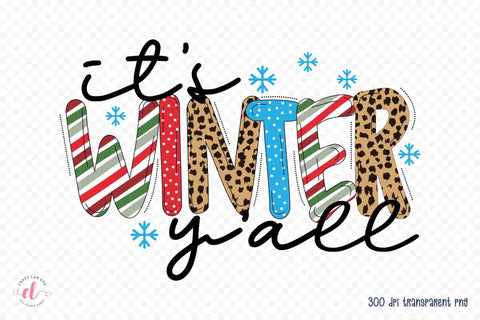 It's Winter Y'all PNG Sublimation Sublimation CraftLabSVG 