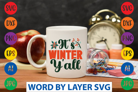 It's Winter Y'all SVG CUT FILE SVG Rafiqul20606 