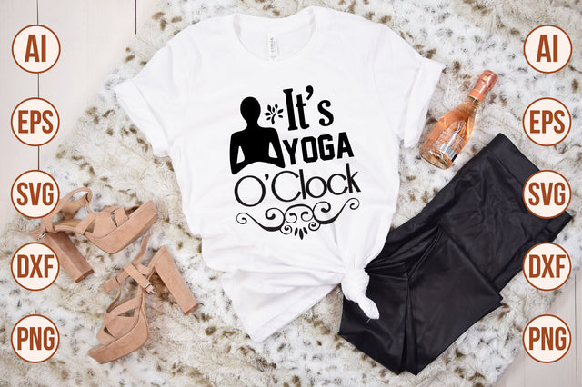 Its Yoga OClock svg SVG nirmal108roy 