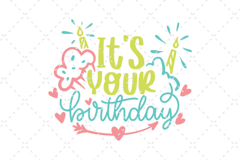 It's Your Birthday SVG Cut File SVG dapiyupi store 