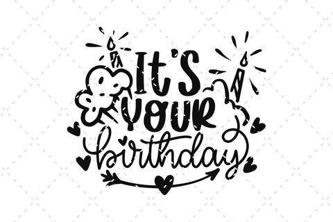 It's Your Birthday SVG Cut File SVG dapiyupi store 