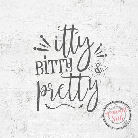 Itty Bitty And Pretty Svg, Newborn Svg, Baby Announcement, Baby Girl Clothes, Baby Girl Gift, SVG For Silhouette SVG MaiamiiiSVG 