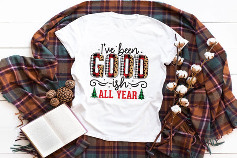 I've Been Good-ish All Year - Funny Christmas PNG Sublimation CraftLabSVG 