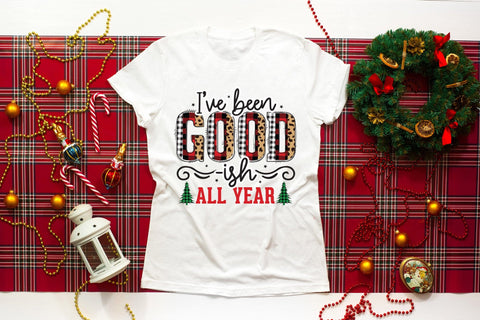 I've Been Good-ish All Year - Funny Christmas PNG Sublimation CraftLabSVG 
