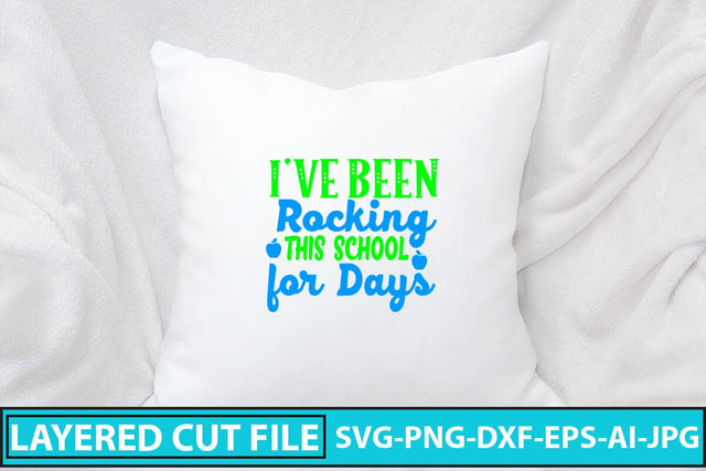 I've Been Rocking This School for Days SVG Cut File SVG Syaman 