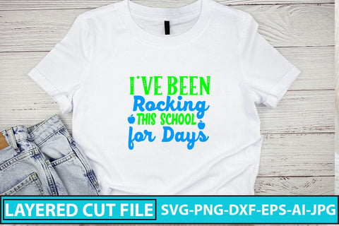 I've Been Rocking This School for Days SVG Cut File SVG Syaman 