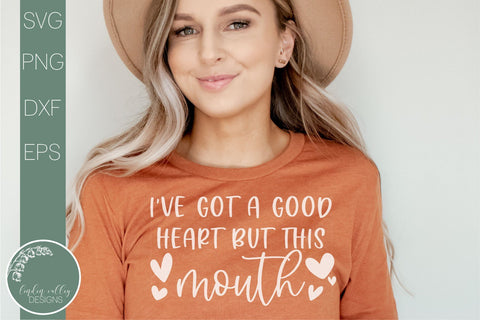I've Got A Good Heart But This Mouth-Funny Svg-Sarcastic Quote Svg SVG Linden Valley Designs 