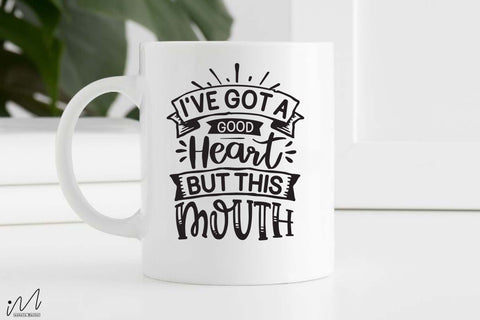 I've got a good heart but this mouth svg, Funny t shirt svg, Sarcastic t shirt svg, Funny quotes svg, Sarcasm Svg, Funny gift shirt svg, Sassy Svg, Sarcastic cricut,Silhouette svg,Cameo svg,Digital File SVG Isabella Machell 