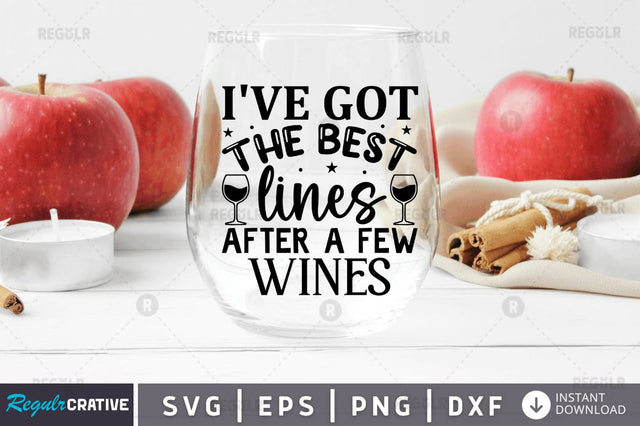 Ive got the best lines after SVG SVG Regulrcrative 