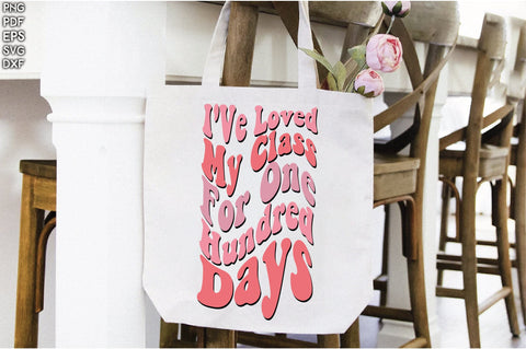 I've Loved My Class for 100 Days SVG Creativeart88 