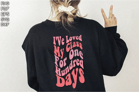 I've Loved My Class for 100 Days SVG Creativeart88 