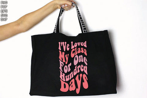 I've Loved My Class for 100 Days SVG Creativeart88 