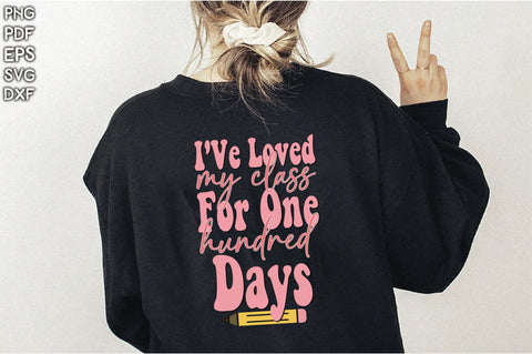 I've Loved My Class for 100 Days Vol-1 Sublimation Creativeart88 