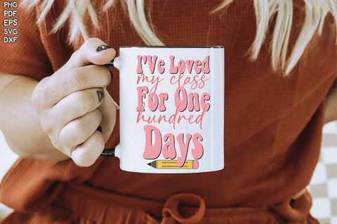 I've Loved My Class for 100 Days Vol-1 Sublimation Creativeart88 