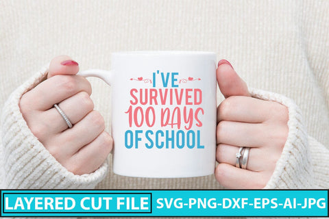 I've survived 100 days of school SVG Cut File SVG Syaman 