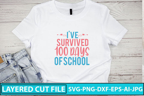 I've survived 100 days of school SVG Cut File SVG Syaman 